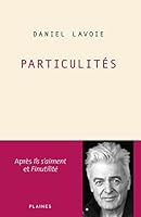 Particulités: Essai/ poésie 2896114890 Book Cover