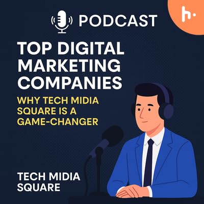 Digital Companies Near me Tech Midia Square cover art