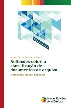 Paperback Reflexões sobre a classificação de documentos de arquivo [Portuguese] Book