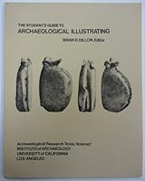 The Student's Guide to Archaeological Illustrating (Archaeological Research Tools, Vol 1) 0917956389 Book Cover