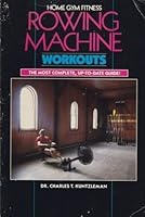 Rowing Machine Workouts (Home Gym Fitness) 0809252724 Book Cover