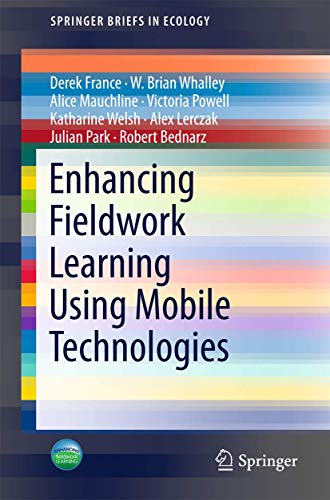 Enhancing Fieldwork Learning Using Mobile Technologies (SpringerBriefs in Ecology) view 2