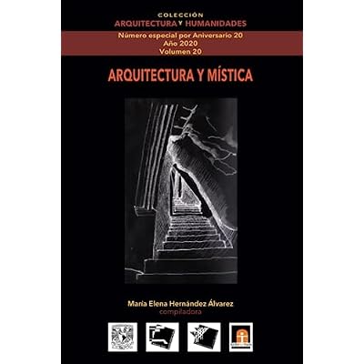 Volumen 20 ARQUITECTURA Y M&Iacute;STICA
