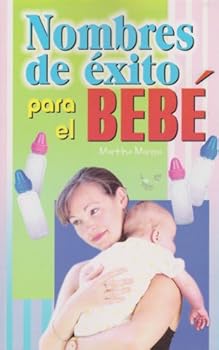 Paperback Nombres de exito para el bebe (Spanish Edition) [Spanish] Book