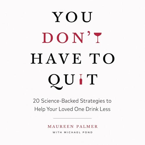 You Don't Have to Quit by Maureen Palmer, Michael Pond - contributor episode artwork