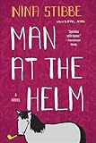 Man at the Helm: A Novel