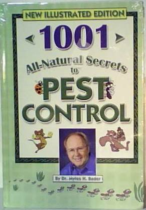 1001 All Natural Secrets To Pest Control Revise... B0034G0QWO Book Cover