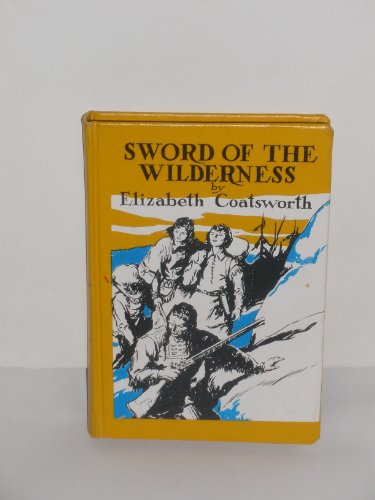 Sword of the Wilderness B000IAKFH0 Book Cover