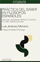 PRACTICA DEL SABER EN FILOSOFOS ESPAnOLES (Spanish Edition) 847658301X Book Cover