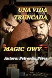 truncate twig  Una vida truncada