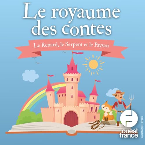 Page de couverture de Le Renard, le Serpent et le Paysan