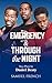 Emergency & Through the Night