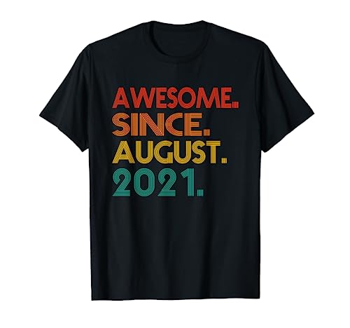 Awesome Since August 2021 Anniversary Idea Birth Of Birthday Maglietta