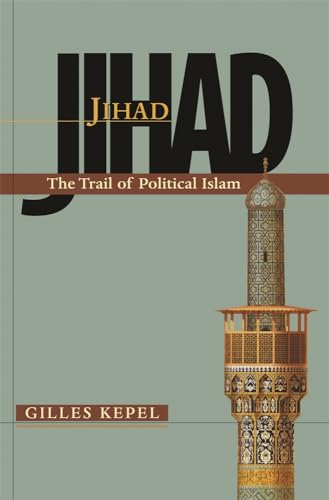 Jihad: The Trail of Political Islam