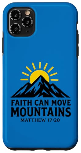 Faith Can Move Mountains�}�^�C17:20 �L���X�g�� �X�}�z�P�[�X iPhone 11 Pro Max �p