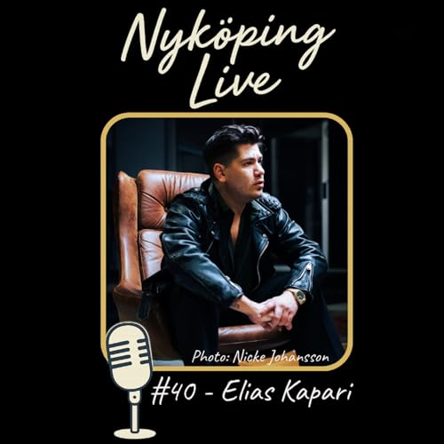 Nyk&ouml;ping Live! #40 - Elias Kapari