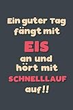 eisschnelllauf doping erfurt  Ein guter Tag fängt mit Eisschnelllauf an: Notizbuch - tolles Geschenk für Notizen, Scribbeln und Erinnerungen aufbewahren  liniert mit 100 Seiten