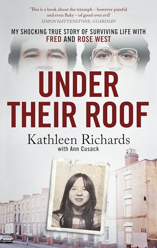 Bild: Under Their Roof: My shocking true story of surviving serial killers Fred and Rose West f�r 13,57 EUR bei amazon.de