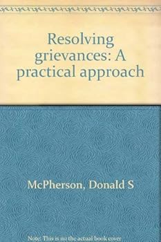 Paperback Resolving grievances: A practical approach Book