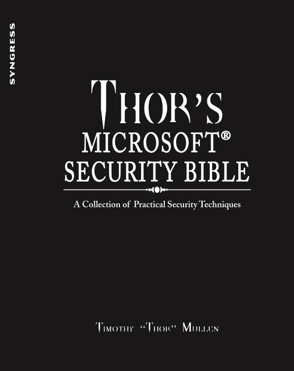 Buy Thor's Microsoft Security Bible: A Collection of Practical Security Techniques — BookShops.in