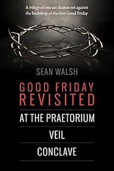 Good Friday Revisited