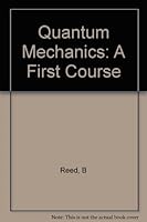 Quantam Mechanics: A 1st Course 0920063330 Book Cover