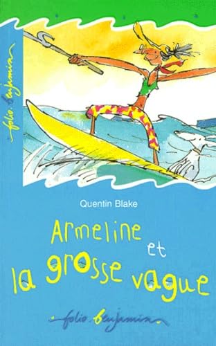 Armeline et la grosse vague (INACTIF- FOLIO BEN... [French] 207052678X Book Cover