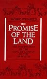 The Promise of the Land: The Inheritance of the Land of Canaan by the Isr&Atilde;&brvbar;lites (Taubman Lectures in Jewish Studies)
