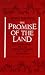 The Promise of the Land: The Inheritance of the Land of Canaan by the Isr&Atilde;&brvbar;lites (Taubman Lectures in Jewish Studies)