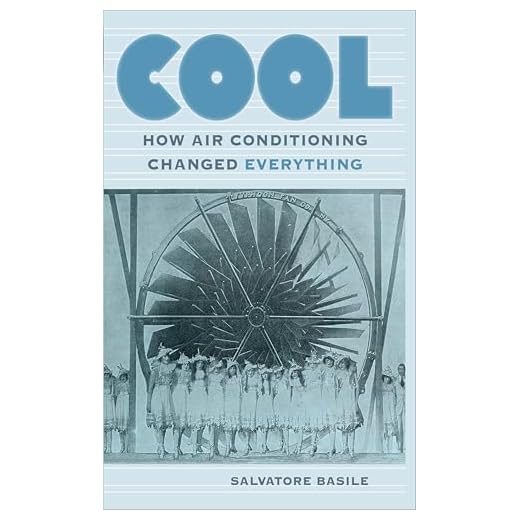 Cool: How Air Conditioning Changed Everything