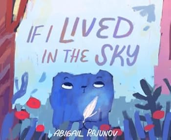 If I Lived in the Sky