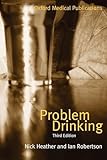 Problem Drinking (Oxford Medical Publications)