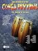 Authentic Conga Rhythms: A Complete Study: Contains Illustrations Showing the Current Method of Playing the Conga Drums and All the Latin Rhythms