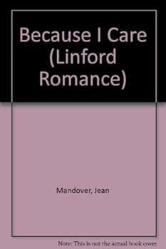 Paperback Because I Care (LIN) (Linford Romance Library) [Large Print] Book