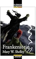 Frankenstein (CLÁSICOS - Clásicos a Medida)