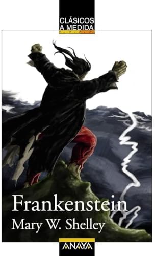 Frankenstein (CLÁSICOS - Clásicos a Medida)
