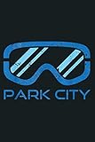 Distressed Ski Snowboard Goggle Park City Utah: Notebook Planner - 6x9 inch Daily Planner Journal, To Do List Notebook, Daily Organizer, 114 Pages