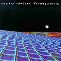 HERBIE HANCOCK「FUTURE SHOCK」 HANCOCK,HERBIE - Future Shock - Amazon.com Music