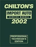 Import Auto Service Manual 2002 Edition (Chilton's Import Auto Service Manual, 2002)