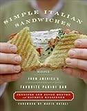Simple Italian Sandwiches: Recipes from America's Favorite Panini Bar (Simple Italian, 1)