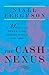 The Cash Nexus: Money and Power in the Modern World, 1700-2000