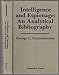 Intelligence And Espionage: An Analytical Bibliography
