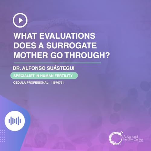 E23 - What evaluations does a surrogate go through?