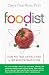 Foodist: Using Real Food and Real Science to Lose Weight Without Dieting