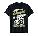 Radfahrer Radfahren Gruppe Radfahren Sonntag Fahrradtour T-Shirt
