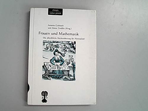 Preisvergleich Produktbild Frauen und Mathematik. Die allmähliche Rückeroberung der Normalität