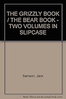 THE GRIZZLY BOOK / THE BEAR BOOK - TWO VOLUMES IN SLIPCASE B0025R2TWI Book Cover