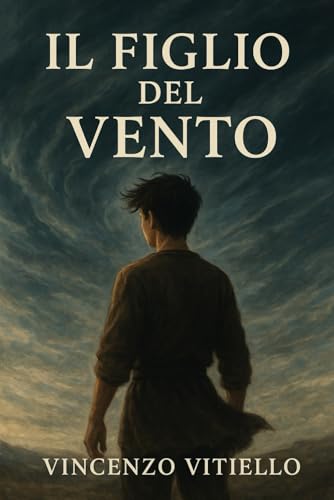 Il Figlio del Vento: Romanzo di formazione e memoria