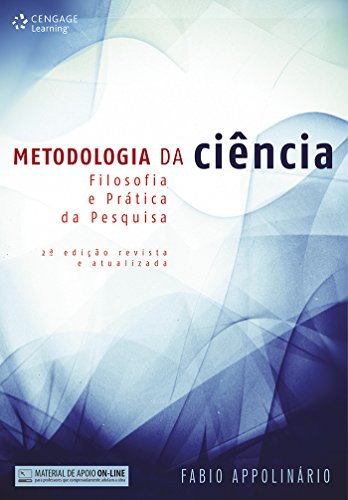 Metodologia da ciência: filosofia e prática da pesquisa