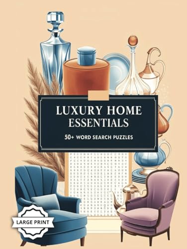 Luxury Home Essentials: Large Word Search Puzzles for Decor Lovers: 8.5x11 Print Edition - Perfect for Adults, Seniors, and Teens image 2